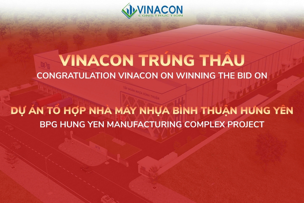 VINACON TRÚNG THẦU THI CÔNG DỰ ÁN XÂY DỰNG NHÀ XƯỞNG DIỆN TÍCH HƠN 17000M2 TẠI HƯNG YÊN